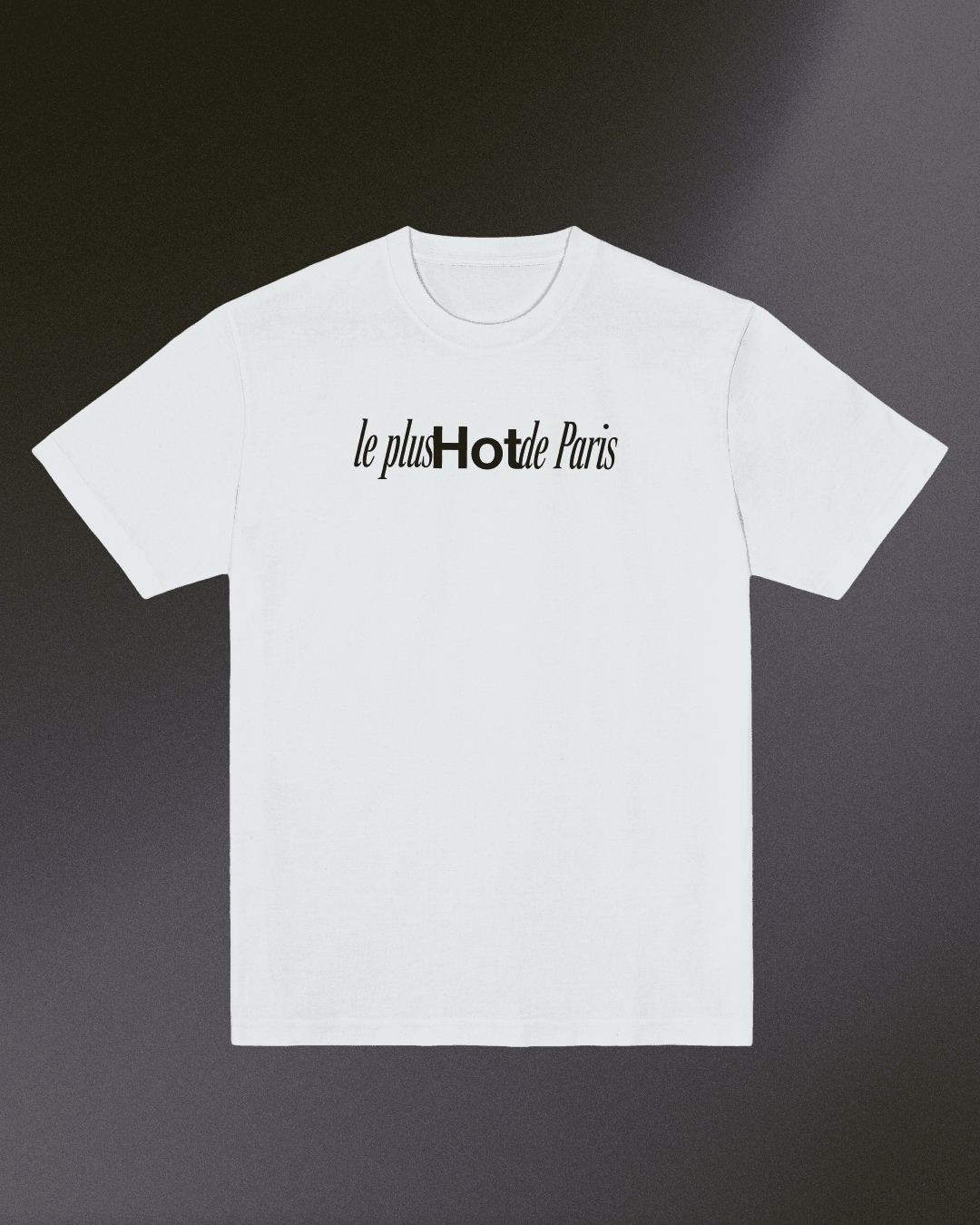 Le Plus Hot de Paris T-Shirt