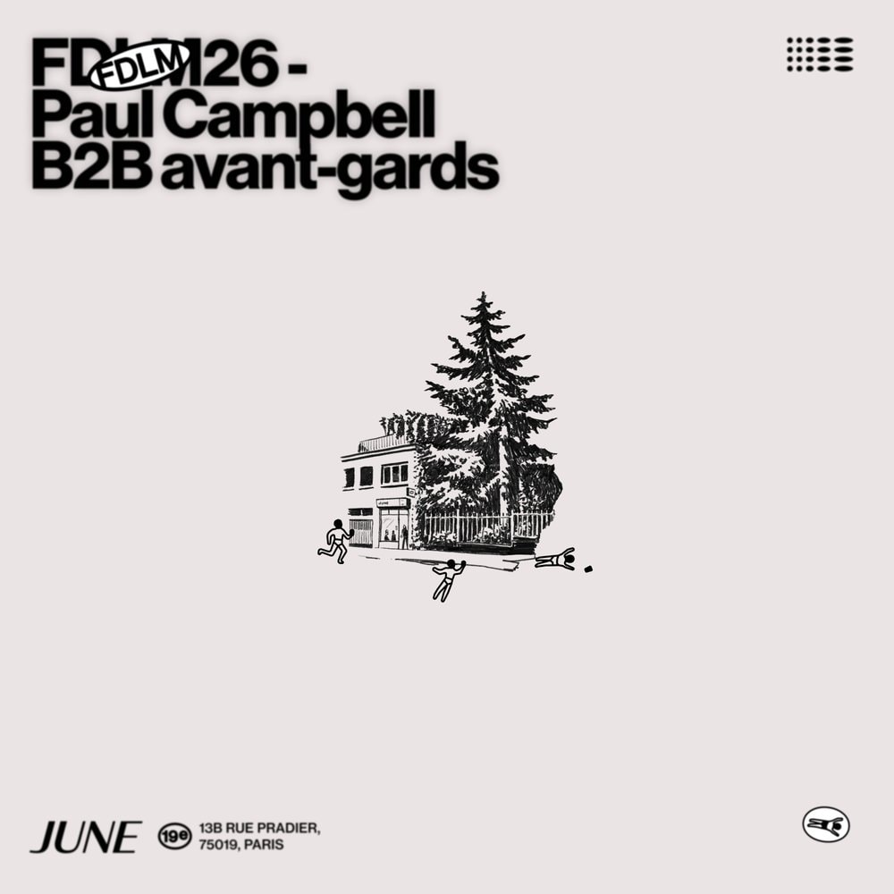 FD 126 — Paul Campbell B2B avant-gards, a June mix